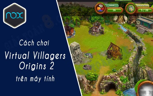 choi Virtual Villagers Origins 2 tren pc