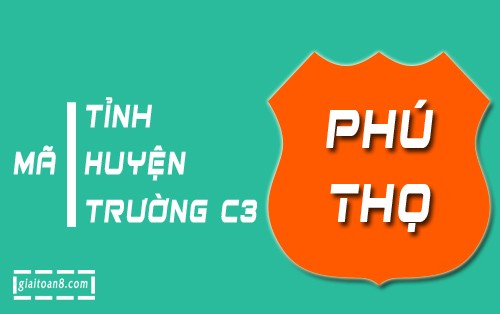 ma truong pho thong tinh phu tho