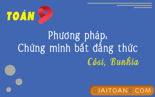 phuong phap chung minh bat dang thuc cosi bunhia