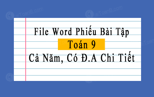 File word phiếu bài tập Toán 9