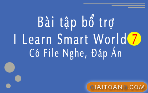 Bài tập bổ trợ I Learn Smart World 7