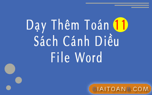 Dạy thêm Toán 11 Cánh diều file word